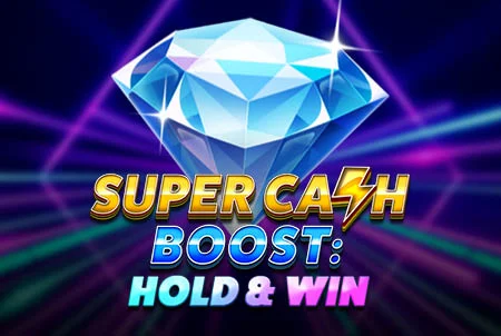 Super Cash Boost: Hold & Win