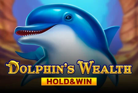 Dolphin's Wealth Hold And Win